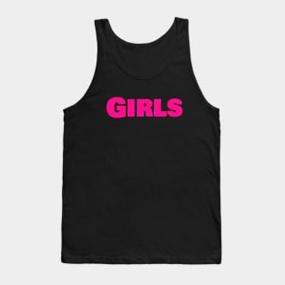 girls girl girls in glowing hot pink letters Tank Top
